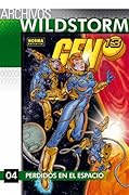 Archivos Wildstorm Gen¹³ 04: Perdidos en el espacio