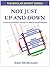 Not Just Up and Down: Understanding Mood in Bipolar Disorder (The Bipolar Expert Series Book 1)