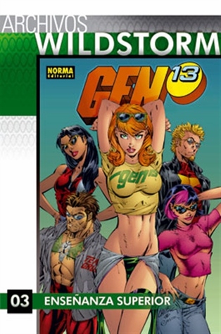 Archivos Wildstorm Gen¹³ 03: Enseñanza superior (Archivos WildStorm: Gen 13, #3)