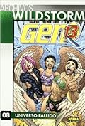 Archivos Wildstorm Gen¹³ 08: Universo fallido