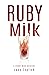 Ruby Milk (Penny Wade #1)