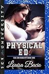 Physical Education by Louisa Bacio