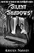 Silent Shadows