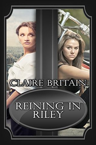 Reining in Riley (Kindle Edition)