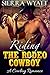 Riding The Rodeo Cowboy