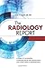 The Radiology Report: A Guide to Thoughtful Communication for Radiologists and Other Medical Professionals
