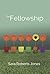 The Fellowship
