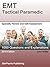 EMT Tactical Paramedic: Specialty Review and Self-Assessment (StatPearls Review Series)