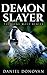 Demon Slayer (Lone Wolf #1)
