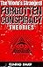 The World’s Strangest Forgotten Conspiracy Theories by Conrad Bauer