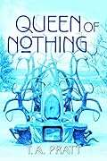 Queen of Nothing