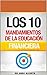 Los 10 mandamientos de la educación financiera