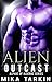 Alien Outcast (Alphas of Alderoc,  #1)