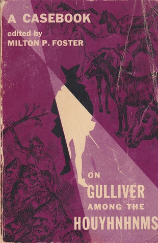 A Casebook of Gulliver Among the Houyhnhnms