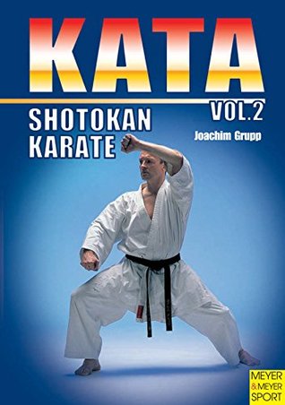 Shotokan Karate Kata: Volume 2 (Kindle Edition)