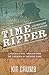 Time Ripper: A disturbing a...