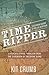 Time Ripper: A disturbing account of past life regression (Theodore Bond Series Book 1)