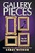 Gallery Pieces: An Art Mystery