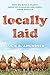 Locally Laid: How We Built a Plucky, Industry-changing Egg Farm - from Scratch