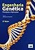 Engenharia Genética: Princípios e Aplicações (2ª edição)