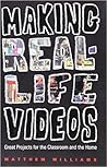Making Real-Life Videos