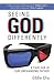 Seeing God Differently by Eddie Chu