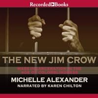 The New Jim Crow: Mass Incarceration in the Age of Colorblindness (Revised Edition)