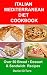 Italian Mediterranean Diet Cookbook by Daniel DiTuro