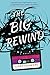 The Big Rewind: A Novel