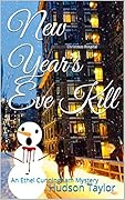 New Year's Eve Kill: An Ethel Cunningham Mystery