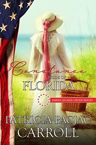 Constance: Bride of Florida (American Mail-Order Bride, #27)
