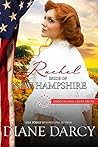 Rachel: Bride of New Hampshire (American Mail-Order Bride, #9) Rachel: Bride of New Hampshire (American Mail-Order Bride, #9)