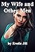 My Wife and Other Men