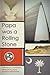 Papa was a Rolling Stone: F...