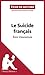 Le Suicide français d'Éric Zemmour (Fiche de lecture): Résumé complet et analyse détaillée de l'oeuvre