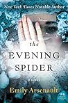 The Evening Spider by Emily Arsenault