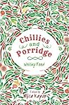Chillies and Porridge by Mita Kapur