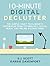 10-Minute Digital Declutter...