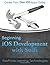 Beginning iOS Development with Swift by Pawprints Learning Technolo...