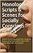 Monologues, Scripts & Scenes for Socially Conscious Actors: Improv & Writing Exercises, Stage & Screen, Commercial & Voice-Over Copy, Dramatic & Comedic