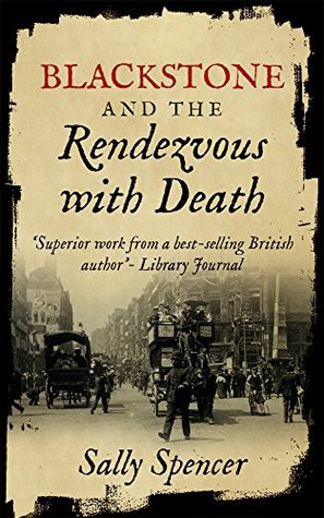 Blackstone and the Rendezvous with Death (Inspector Sam Blackstone, #1)