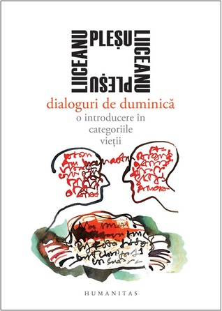 Dialoguri de duminică: o introducere în categoriile vieții (Hardcover)