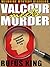 Valcour Meets Murder: A Lt. Valcour Mystery