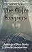 The Grim Keepers