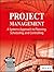 Project Management: A Systems Approach To Planning, Scheduling, And Controlling