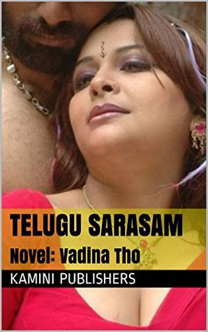 Telugu Sarasam: Novel - Vadina Tho (Kindle Edition)