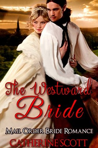 The Westward Bride (Kindle Edition)