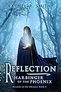 Reflection: Harbinger of the Phoenix