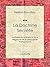 La Doctrine Secrète: Synthèse de la science de la religion et de la philosophie - Parties II et III (French Edition)