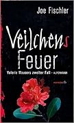 Veilchens Feuer